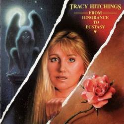 Tracy Hitchings : From Ignorance to Ecstasy